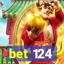 bet 124